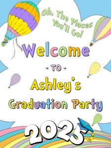 Oh the places Graduation Welcome sign design preview