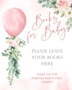 Book request sign: Balloon Baby Shower Girl