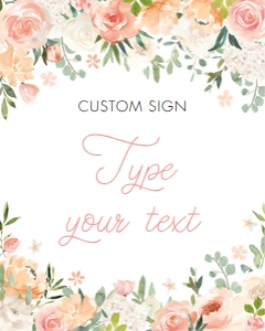 peach floral - sign custom 8x10: peach floral - signs