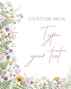meadow delicate - sign 8x10 custom: meadow delicate - signs