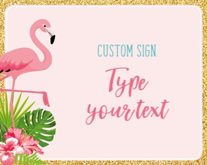 flamingo pink - sign 10x8 custom: flamingo pink - sign