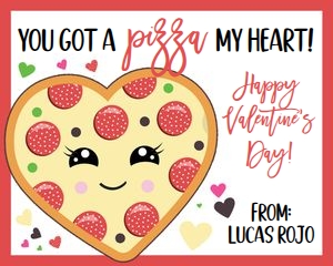 Valentine Pizza My Heart: Valentine Pizza My Heart