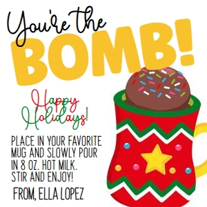 You're the Bomb Cocoa Bomb Tag: You're the Bomb Cocoa Bomb Tag