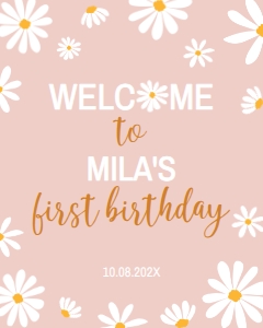 daisy first birthday welcome sign D003: 1377015462