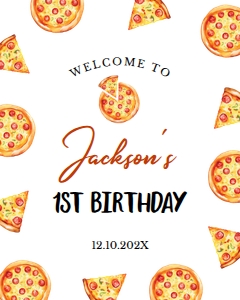 pizza birthday welcome sign P013: 1580914459