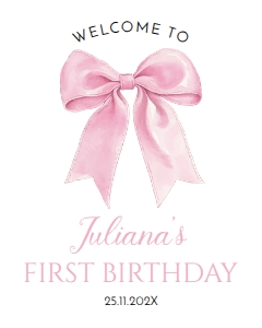 pink bow 1st birthday welcome sign P017: 1822478081