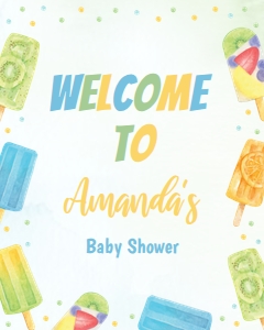 popsicle baby shower welcome sign P008: 4319341685