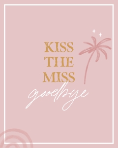 PM2 - Kiss The Miss Goodbye design preview