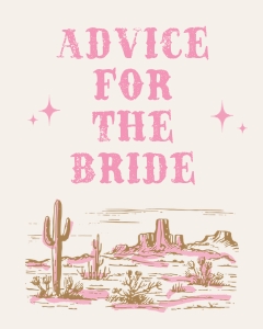HLR - Advice For The Bride Sign - 8x10: HLR - 35 Games