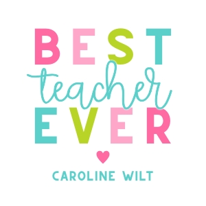 Teacher Appreciation - Gift Tag - Best Teacher Ever Colorblock design preview