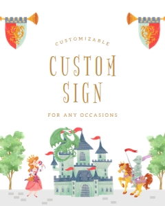 Princess and Knights Custom Sign 614: Princess and Knights Custom Sign 614