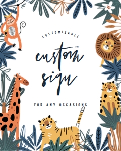 Safari animal custom sign 626: Safari animal custom sign 626