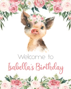 Pig Flowers - 16x20 inch Welcome Sign: Pig Flowers - Welcome Sign