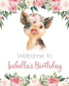 Pig Flowers - 8x10 inch Welcome Sign: Pig Flowers - Welcome Sign
