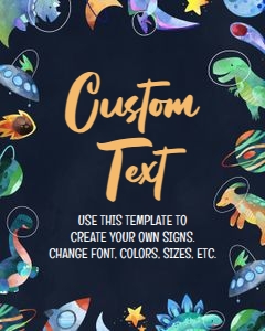 Space Dinosaur Party Custom Sign (v2) design preview