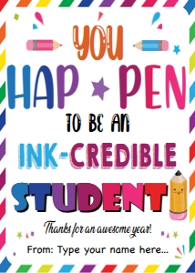 You Happen To Be Ink-Credible Student Gift Tags design preview