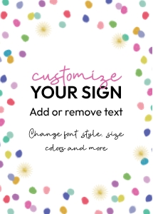 Rainbow Confetti SIGN 5x7: Rainbow Confetti SIGN