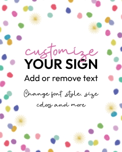 Rainbow Confetti SIGN 8x10: Rainbow Confetti SIGN