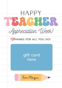 Teacher Gift Card Holder - Rainbow Happy Teacher Appreciation Week design preview