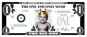 The Big One dollar bill | Black and white | 6.14x2.6": The Big One birthday bundle