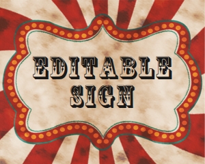 Editable 8x10 CarnEvil Sign: Editable CarnEvil Signage