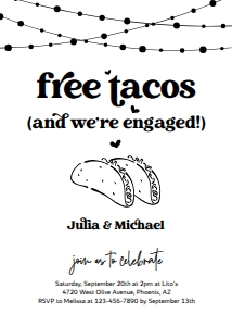 free tacos (and we're engaged) invitation: free tacos (and we're engaged) invitation