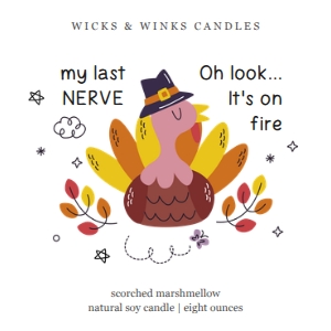 my last nerve thanksgiving candle label: thanksgiving candle label