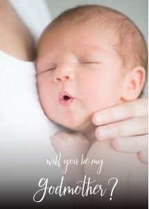 Godmother proposal, birth announcement design preview