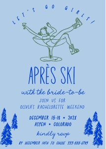 After ski Bachelorette weekend AA065 design preview