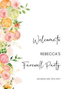 Citrus floral farewell welcome sign 18x24 AA074: Citrus floral farewell welcome sign AA074