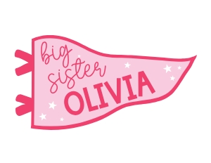 wavy pennant flag - big sister: wavy pennant flag - big sister