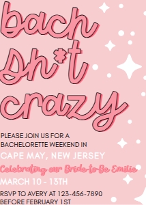 Bachelorette Weekend Bach Sh*t Crazy design preview