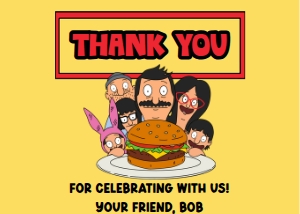 Adult Events Party Decor Thank You Card Bob's Burgers design preview