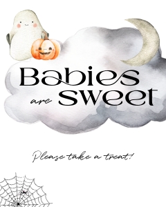BB031-0107 8x10" Babies are Sweet Sign - Halloween Little Boo: BB031-0007 Mega BUNDLE - Halloween Little Boo
