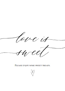 E018 Love Is Sweet 5x7: E018 Reception Signs Bundle