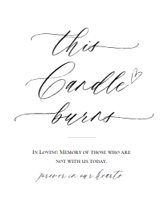 E018 This Candle Burns 11x14: E018 Reception Signs Bundle