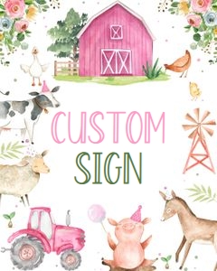 F102 - Farm custom sign: F102-Party Package