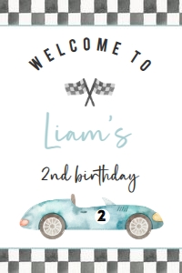 R202 - Race car welcome sign 24x36: R202- One Fast Welcome Sign 16 X 20", 18 X 24", and 24 X 36"