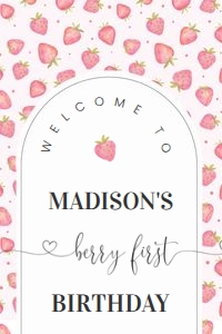 BF01 - Berry first strawberry welcome sign 24x36: BF01 - Welcome Sign (16 X 20", 18 X 24", and 24 X 36")
