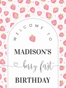 BF01 - Berry first strawberry welcome sign 18x24: BF01 - Welcome Sign (16 X 20", 18 X 24", and 24 X 36")
