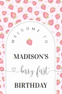 BF03 - Berry first strawberry welcome sign 24x36: BF03-Strawmberry Welcome Sign (16 X 20", 18 X 24", and 24 X 36")