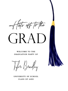 Hats Off To The Grad Blue Gold Tassel Graduation White Minimal Welcome Sign: Graduation Hats Off To The Grad, Blue & Gold Tassel Welcome Sign