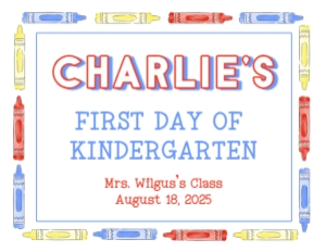Back To School Sign - Primary Colored Crayon 2025: Back To School Sign - Primary Colored Crayon 2025