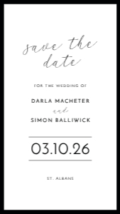 Monochrome Border - Digital E-Save the Date - Black Tie: Monochrome Border - Digital Smartphone E-Save the Date