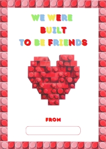 21A - Lego Valentines: Printable: Brick We Were Built to Be Friends Valentine