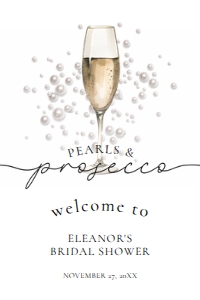pearls and prosecco welcome sign 18x24: pearls and prosecco welcome sign