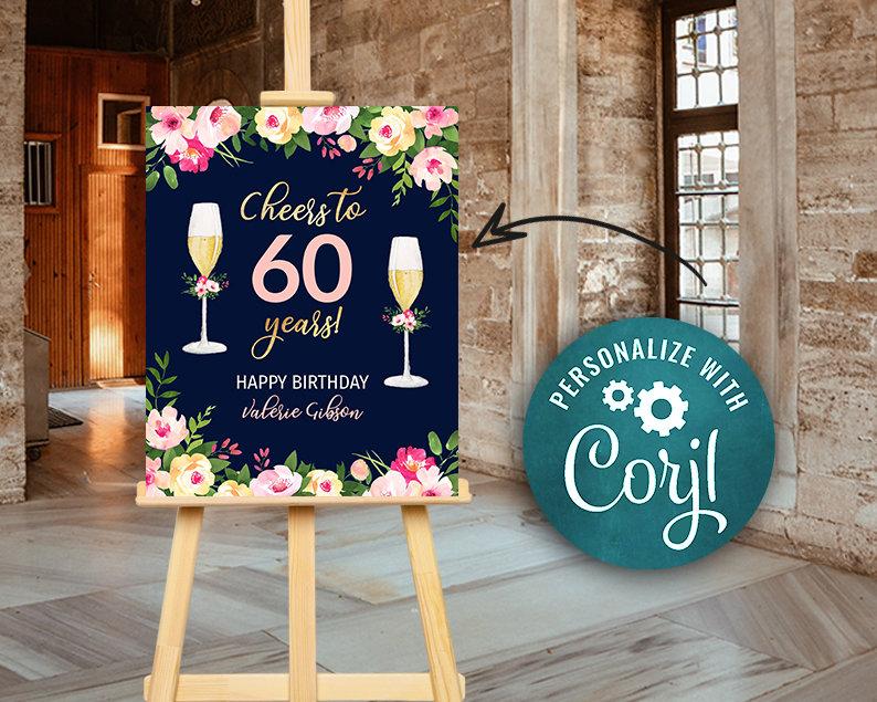 Cheers to 60 Years Birthday Party Welcome Sign Poster – Floral – 60th Banner Digital INSTANT Download Editable adult woman womens
