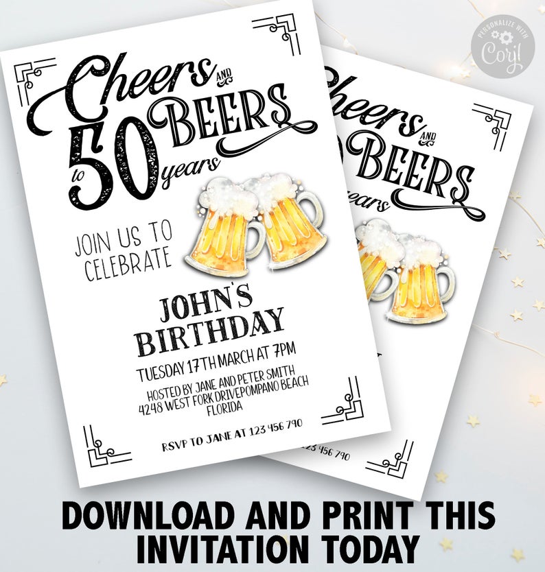 Cheers and Beers 50th Birthday Invitation, Editable Firty For Him Boys Men Template Corjl, Instant Download,