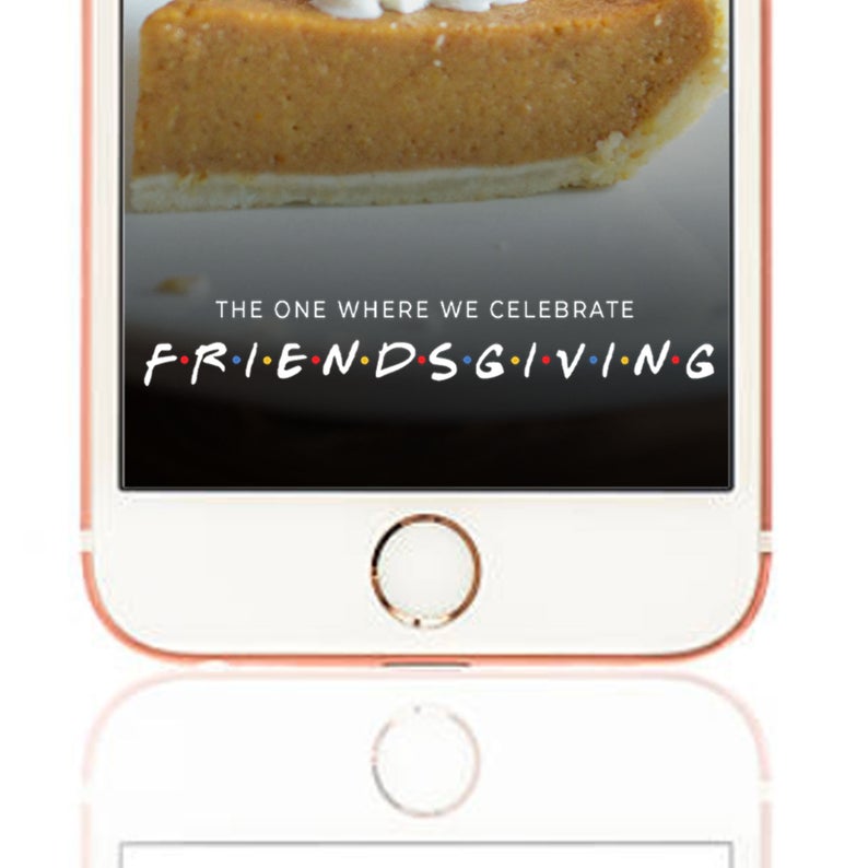 Friendsgiving Snapchat Filter – Friendsgiving Friends Show – Friends TV- Friendsgiving – Snapchat – Filter – Custom Snapchat Filter
