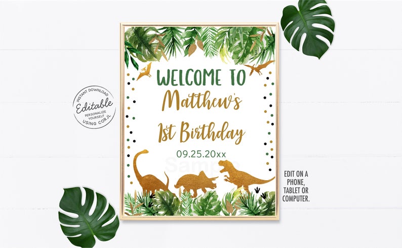 EDITABLE Dinosaur Birthday Welcome Sign, Gold Dinosaur, Dinosaur Safari, Dinosaur Dig Party, T- Rex Birthday, Printable, Digital Corjl A498